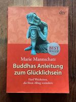 Marie Mannschatz "Buddhas Anleitung zum Glücklichsein" (Buch) Bayern - Roßhaupten Vorschau