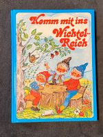 Kinderbuch - Komm mit ins Wichtelreich Dresden - Striesen-Ost Vorschau