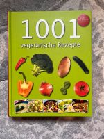 Kochbuch „1001 vegetarische Rezepte“ Bayern - Fürth Vorschau