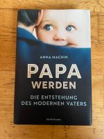 Papa werden - Anna Machin München - Laim Vorschau