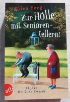 Ellen Berg "Zur Hölle mit Seniorentellern! Nordrhein-Westfalen - Bünde Vorschau