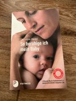 So beruhige ich mein Baby Buch Christine Rankl Rheinland-Pfalz - Bad Neuenahr-Ahrweiler Vorschau