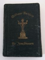 Missionsbüchlein für christliche Jungfrauen - altdeutsche Schrift Bayern - Peiting Vorschau