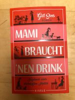 Buch: Mami braucht nen Drink Bayern - Erdweg Vorschau