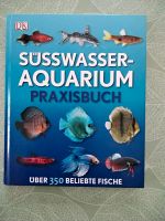 Süßwasser Aquarium Praxisbuch Sachsen - Radebeul Vorschau