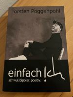 Buch einfach !ch, schwul, bipolar, positiv, Torsten Poggenpohl Bayern - Sparneck Vorschau