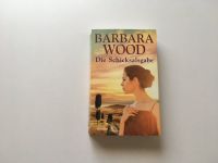 Buch Die Schicksalsgabe Barbara Wood Rheinland-Pfalz - Bodenheim Vorschau