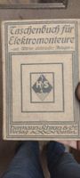 Antik Buch Taschenbuch für Elektromonteure Hermann Schran 1914 Nordrhein-Westfalen - Wipperfürth Vorschau