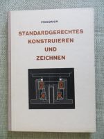 Fachbuch :   "Standartgerechtes Konstruieren und Zeichnen" Sachsen-Anhalt - Thale Vorschau