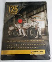 Blechschild 125 Jahre Dunlop limitiert mit  Kalender NEU OVP Nordrhein-Westfalen - Mechernich Vorschau