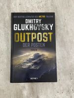 Dmitry Glukhovsky Outpost Der Posten Buch Niedersachsen - Rötgesbüttel Vorschau