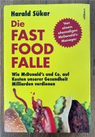 Buch | Harald Sükar | Die Fast Food Falle | NEUWERTIG!!! Nordrhein-Westfalen - Langenfeld Vorschau