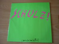 Vinyl - MAXI Single  Schulze - Born to be blöd Bayern - Dörfles-Esbach Vorschau