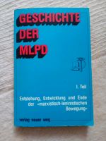 Geschichte der MLPD, 1. Teil Verlag neuer Weg Baden-Württemberg - Rottweil Vorschau