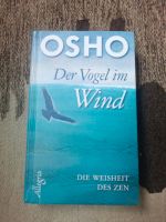 Osho Der Vogel im Wind. Die Weisheit des Zen. Bayern - Kempten Vorschau