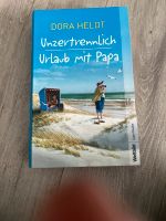 Unzertrennlich Urlaub mit Papa von Dora Heldt Niedersachsen - Salzbergen Vorschau