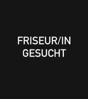 Friseur/in gesucht Hessen - Bad Homburg Vorschau