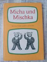 Buch "Micha und Mischka" DDR Kinderbuch Ostalgie hu Bayern - Reichertshofen Vorschau