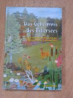 Buch „Das Geheimnis des Bibersees“ (Naturmärchen) Rheinland-Pfalz - Lahnstein Vorschau