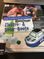 Das Elektronik Baubuch Abenteuer Elektro & Solar Boote Baden-Württemberg - Freiberg am Neckar Vorschau