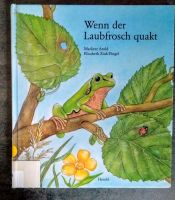 Wenn der Laubfrosch quakt Kinderbuch Niedersachsen - Braunschweig Vorschau