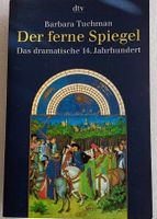 Der Ferne Spiegel - Das Dramatische 14. Jahrhundert -Tuchmann Aachen - Laurensberg Vorschau