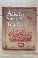 Kochbuch: Allerley Speis und Trank Nordrhein-Westfalen - Castrop-Rauxel Vorschau