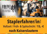 Staplerfahrer (m/w/d), 15,- €/Std., 2-Schicht, Kaiserslautern Rheinland-Pfalz - Kaiserslautern Vorschau