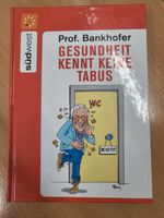 Buch "Gesundheit kennt keine Tabus" - Prof. Bankhofer Niedersachsen - Bovenden Vorschau