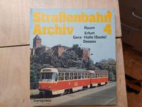 Straßenbahnarchiv DDR 4 Erfurt Halle Gera Dessau   Transpress Bayern - Neu Ulm Vorschau