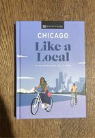 Chicago Like a Local Reiseführer Niedersachsen - Brockel Vorschau