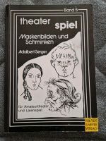 Buch: Maskenbilden und Schminken, Theater Spiel Band 5 Berlin - Mitte Vorschau
