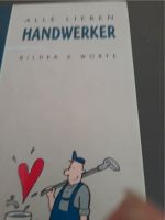 Parodie auf Handwerker - Alle lieben Handwerker Wandsbek - Hamburg Farmsen-Berne Vorschau
