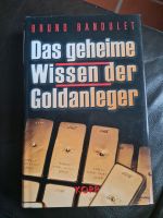 Das geheime Wissen der Goldanleger.Bruno Bandulet Nürnberg (Mittelfr) - Kleinreuth b Schweinau Vorschau