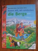 Bianka Minte-König "Komm, wir entdecken die Berge" Hessen - Ginsheim-Gustavsburg Vorschau