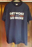 Get Woke Go Broke - T-Shirt - Anti Grüne, Disney... Gr. XL Neu Hessen - Birstein Vorschau