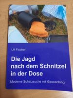 Die Jagd nach dem Schnitzel in der Dose Ulf Fischer Geocaching Niedersachsen - Kalefeld Vorschau