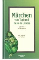 märchen von tod und neuem leben Brandenburg - Potsdam Vorschau