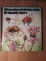 Staatenbildende Insekten - Wolf Spillner / Wolf-Ulrich Friedrich Kr. München - Unterhaching Vorschau