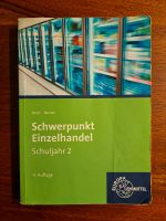 Schwerpunkt Einzelhandel Schuljahr 2 / Schulbuch Stuttgart - Rohracker Vorschau