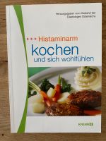 Histaminarm kochen und sich wohlfühlen Nordrhein-Westfalen - Rheda-Wiedenbrück Vorschau