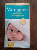 Buch Vornamen von beliebt bis ausgefallen babyshower GU Verlag Baden-Württemberg - Schwäbisch Gmünd Vorschau