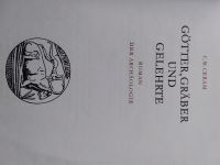 C.W.Ceram, Götter,Gräber und Gelehrte,Roman,Der Ärchäologie Berlin - Charlottenburg Vorschau