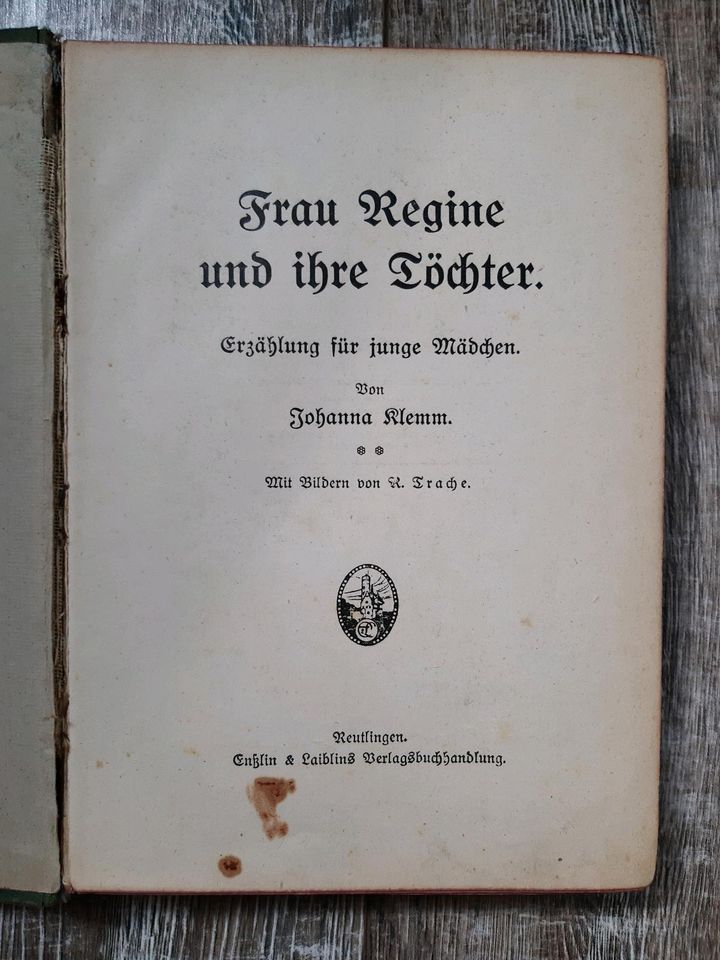 2x sehr alte Bücher *Das alte Haus*u.*Frau Regine u.ihre Töchter* in Gelenau