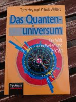 Das Quantenuniversum Physik Tony Hey, Patrick Walters Teilchen Bayern - Stein Vorschau