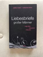 Liebesbriefe großer Männer - Sabine Anders & Katharina Maier Nordrhein-Westfalen - Waldbröl Vorschau