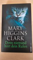Mary Higgins Clark - Denn niemand hört dein Rufen Saarland - Quierschied Vorschau