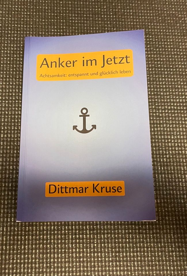 Buch Anker im Jetzt Dittmar Kruse neuwertig in Remlingen