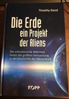 Die Erde ein Projekt der Aliens, Timothy Good, Buch Kreis Ostholstein - Timmendorfer Strand  Vorschau