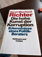 Die Hohe Kunst der Korruption Horst-Eberhard Richter Nordrhein-Westfalen - Geldern Vorschau